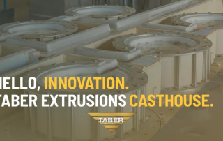 This is an image of Taber’s aluminum casting facility, with a gold overlay and the text “Hello, Innovation. Taber Extrusions Casthouse.”