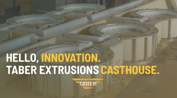 This is an image of Taber’s aluminum casting facility, with a gold overlay and the text “Hello, Innovation. Taber Extrusions Casthouse.”