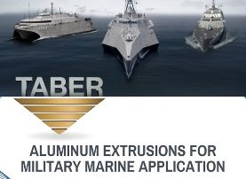 A graphic depiction of three different military ships at sea with Taber Extrusions’ inverted gold triangle logo on the lower left corner, the words, “Aluminum Extrusions for Military Marine Application” and Taber’s website address are centered at the bottom of the image: www.taberextrusions.com.